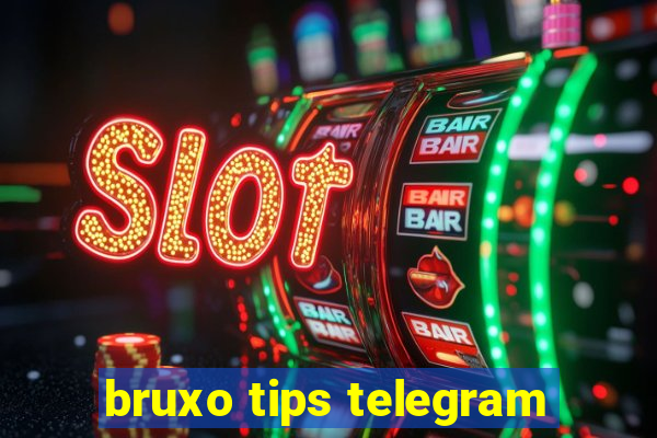 bruxo tips telegram